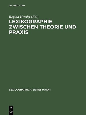 cover image of Lexikographie zwischen Theorie und Praxis